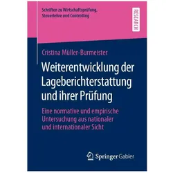 Weiterentwicklung der Lageberichterstattung und ihrer Prüfung, Fachbücher von Cristina Müller-Burmeister