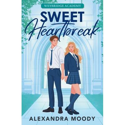 Sweet Heartbreak, Taschenbuch von Alexandra Moody, HarperCollins, 978-0-00-883011-3