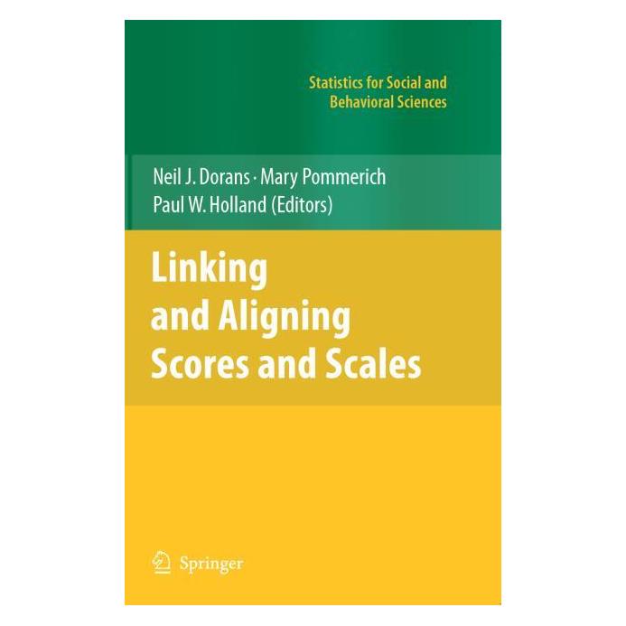 Springer Linking and Aligning Scores and Scales (Englisch, Hardcover, Mary Pommerich, Neil J. Dorans, Paul W. Holland) (9780387497709)