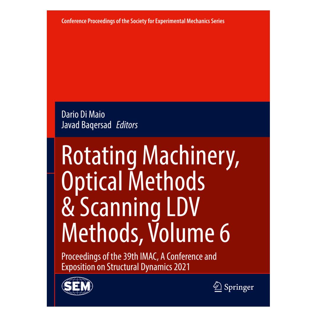 Springer Rotating Machinery, Optical Methods & Scanning LDV Methods, Volume 6 (Englisch, Softcover, Dario Di Maio, Javad Baqersad) (56881070)