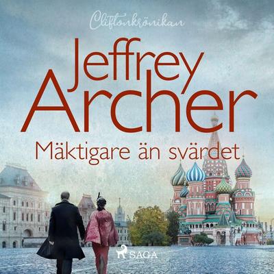 Mäktigare än svärdet - Jeffrey Archer, Audio, 9788726467055