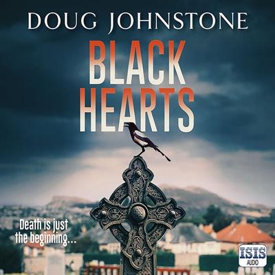 Black Hearts - Doug Johnstone, Audio, 9781399117579