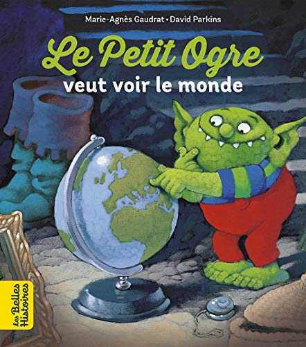 Le petit ogre veut voir le monde - Preis vom 09.10.2026 07:28:09 h