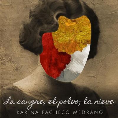 La sangre, el polvo, la nieve - Karina Pacheco, Audio, 9789180128926