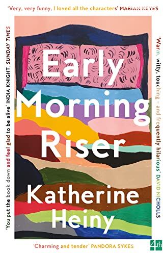 Katherine Heiny - Early Morning Riser: The bittersweet, hilarious and feel-good new novel from the author of Standard Deviation - Preis vom 01.10.2026 17:08:56 h
