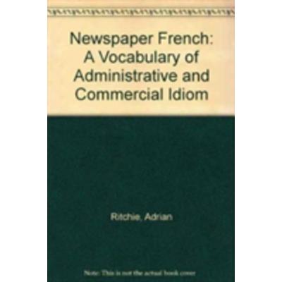 Newspaper French, Gebundene Ausgabe von Adrian Ritchie, Ingram Publishers Services, 978-0-7083-1060-1