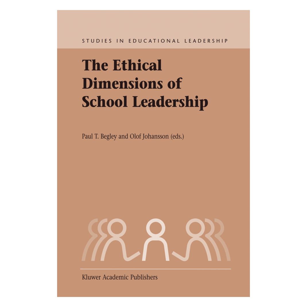 Springer The Ethical Dimensions of School Leadership (Englisch, Softcover, Olof Johansson, Paul. T. Begley) (55203253)