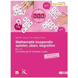 Mathematik kooperativ spielen, üben, begreifen, Schulbücher von Marcus Schütte, Beat Wälti, Rachel-Ann Friesen