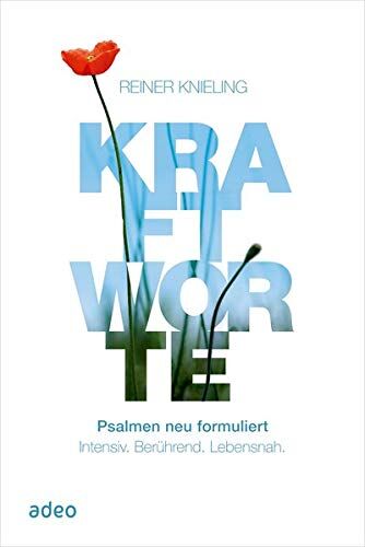 Reiner Knieling - Kraftworte: Psalmen neu formuliert. Intensiv. Berührend. Lebensnah - Preis vom 13.10.2026 11:25:28 h