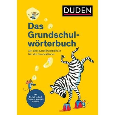 Duden - Das Grundschulwörterbuch, Taschenbuch von Ulrike Holzwarth-Raether,Angelika Neidthardt,Barbara Schneider-Zuschlag, Duden ein Imprint von