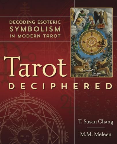 Chang, T. Susan - Tarot Deciphered: Decoding Esoteric Symbolism in Modern Tarot - Preis vom 13.10.2026 11:25:28 h