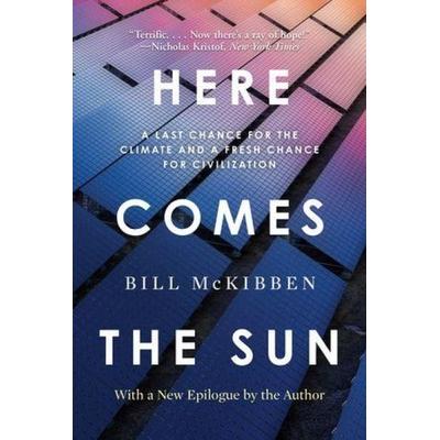 Here Comes the Sun, Taschenbuch von Bill McKibben, W. W. Norton & Company, 978-1-324-13062-8