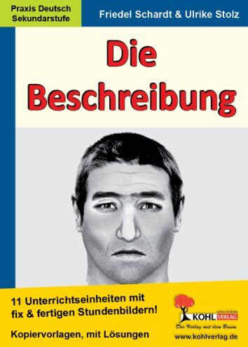 Friedel Schardt - Die Beschreibung. 11 Unterrichtseinheiten mit fix und fertigen Stundenbildern!: Kopiervorlagen, mit Lösungen. Sekundarstufe - Preis vom 05.10.2026 03:47:11 h