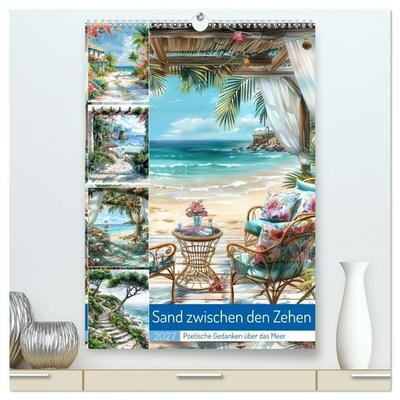 Sand zwischen den Zehen (hochwertiger Premium Wandkalender 2027 DIN A2 hoch), Kunstdruck in Hochglanz