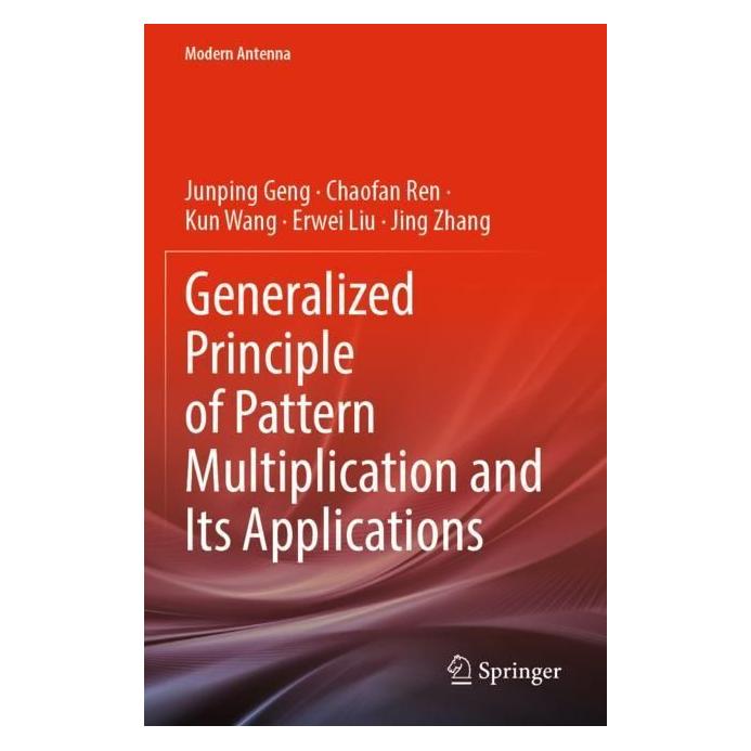 Springer Generalized Principle of Pattern Multiplication and Its Applications (Englisch, Softcover, Chaofan Ren, Erwei Liu, Jing Zhang, Junping Geng, Kun Wang) (56962464)