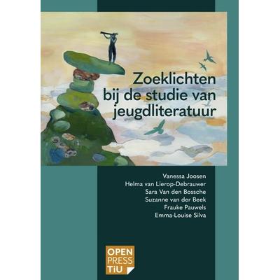 Zoeklichten bij de studie van jeugdliteratuur, Taschenbuch von Helma van Lierop-Debrauwer, Suzanne van der Beek, Sara Van den Bossche, Frauke Pauwels,
