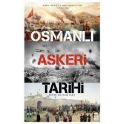 Osmanli Askeri Tarihi, Taschenbuch von Gültekin Yildiz, Timas Yayinlari