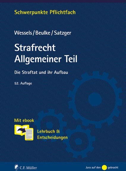 Johannes Wessels - Strafrecht Allgemeiner Teil: Die Straftat und ihr Aufbau. Lehrbuch & Entscheidungen - Preis vom 09.10.2026 07:28:09 h