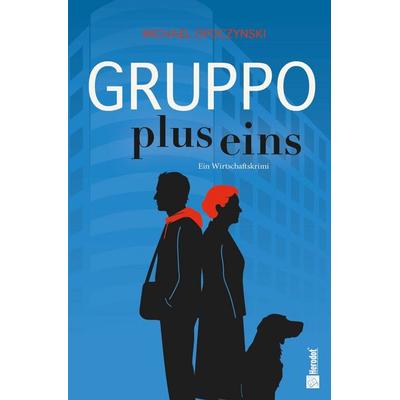 Gruppo plus eins, Taschenbuch von Michael Opoczynski, Mentoren-Media-Verlag, 978-3-9864134-9-1