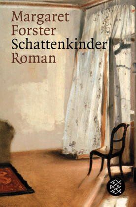 Margaret Forster - Schattenkinder: Roman - Preis vom 09.10.2026 07:28:09 h