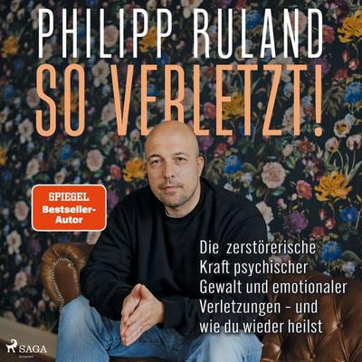 So verletzt - Philipp Ruland, Audio, 9788727334547