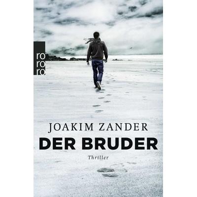 Der Bruder, Taschenbuch von Joakim Zander, Rowohlt Taschenbuch