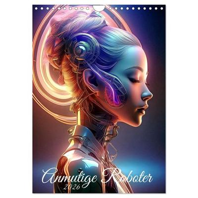 Anmutige Roboter (Wandkalender 2026 DIN A4 hoch), CALVENDO Monatskalender