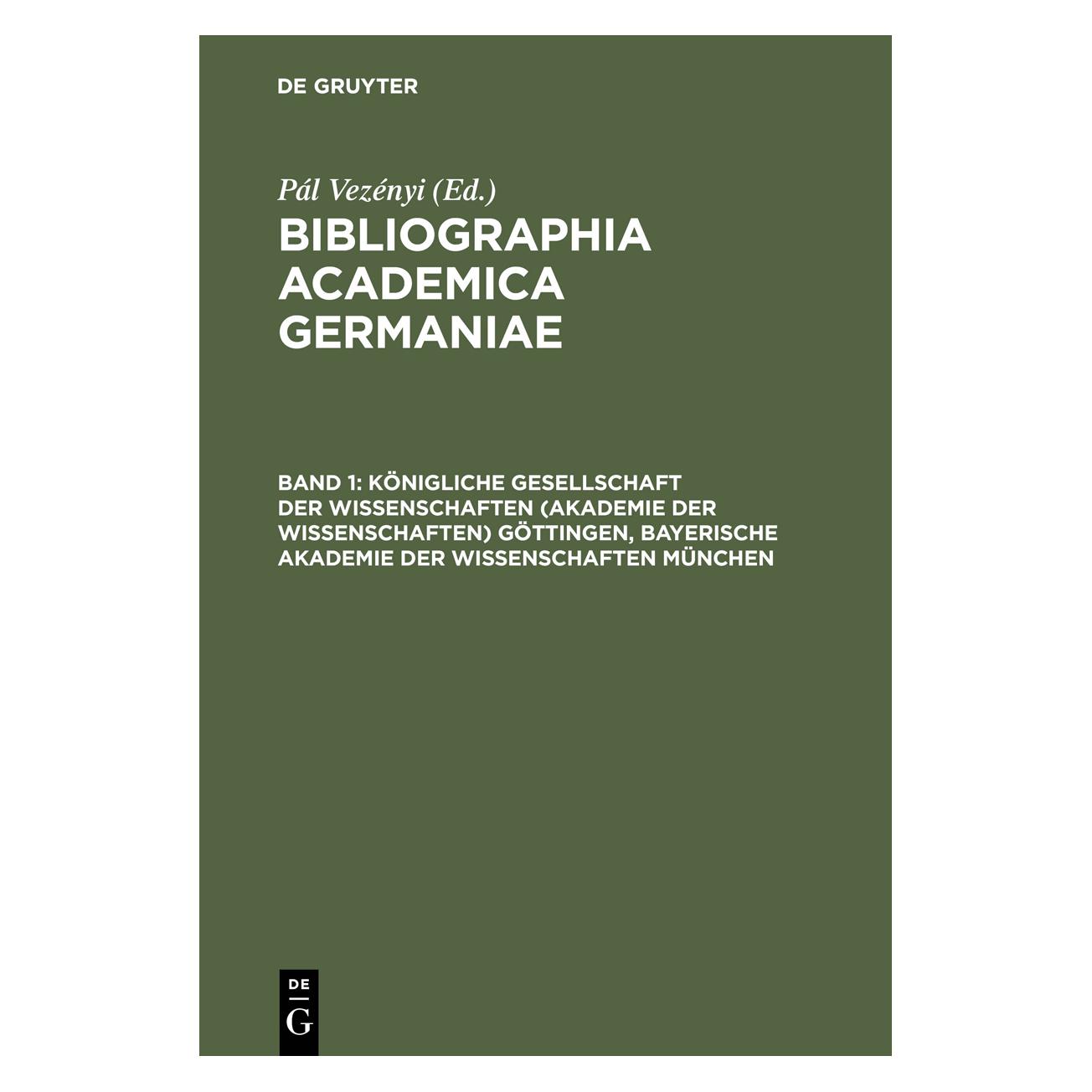 De Gruyter Vezényi:Bibliographia academica Germani (Deutsch, Hardcover, Pál Vezényi) (67981146)