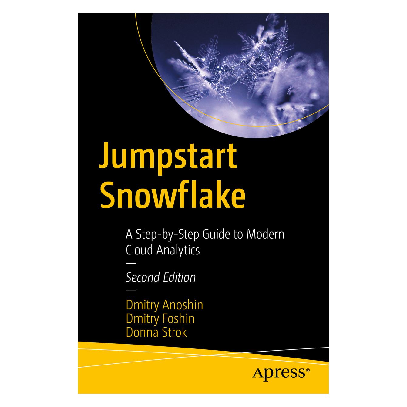 Apress Jumpstart Snowflake (Englisch, Softcover, Dmitry Anoshin) (60708570)