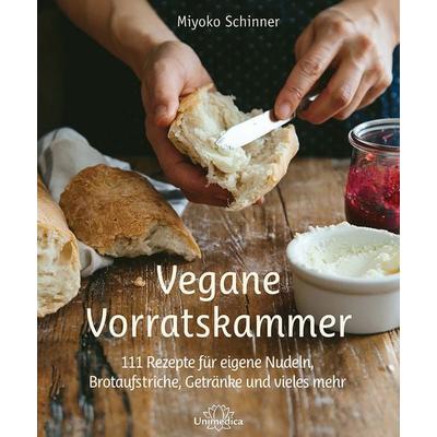 Vegane Vorratskammer, Gebundene Ausgabe von Miyoko Schinner, Unimedica, ein Imprint des Narayana Verlags, 978-3-946566-02-1