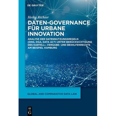 Daten-Governance für urbane Innovation, Gebundene Ausgabe von Heiko Richter, De Gruyter, 978-3-11-914213-7