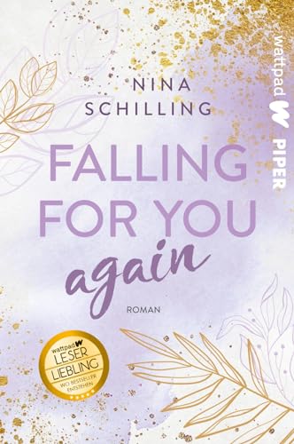 Nina Schilling - Falling for you again (Die besten deutschen Wattpad-Bücher ?): Roman Romantisch-witzige Friends to Lovers-Story mit dem Crush nebenan - Preis vom 19.10.2026 19:33:35 h