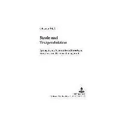 Strafe und Textproduktion, Fachbücher von Sebastian Priess