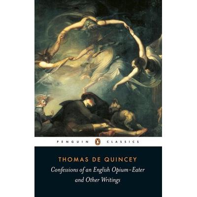 Confessions of an English Opium-Eater, Taschenbuch von Thomas De Quincey, Penguin Books UK, 978-0-14-043901-4