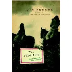 The Wild Girl, Belletristik von JIM FERGUS