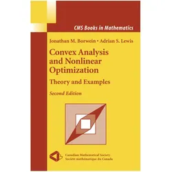 Convex Analysis and Nonlinear Optimization, Fachbücher von Jonathan Borwein, Adrian S. Lewis