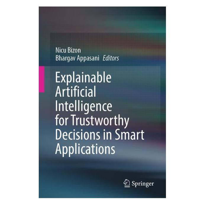 Springer Explainable Artificial Intelligence for Trustworthy Decisions in Smart Applications (Englisch, Hardcover, Bhargav Appasani, Nicu Bizon) (59129072)