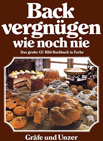 Annette Wolter - Backvergnügen wie noch nie - - Preis vom 09.10.2026 07:28:09 h