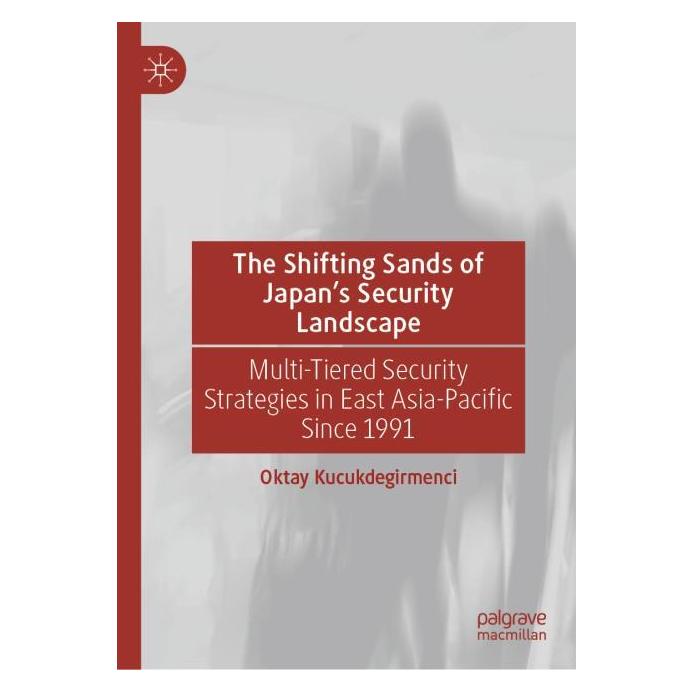 Springer The Shifting Sands of Japan's Security Landscape (Englisch, Hardcover, Oktay Kucukdegirmenci) (63716169)