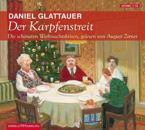 Daniel Glattauer - Der Karpfenstreit: 1 CD: Die schönsten Weihnachtskrisen - Preis vom 07.10.2026 11:45:10 h