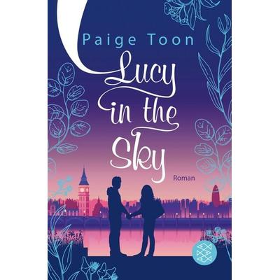 Lucy in the Sky, Taschenbuch von Paige Toon, Fischer Taschenbuch Verlag, 978-3-596-70682-2
