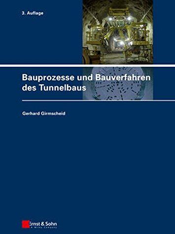 Gerhard Girmscheid - Bauprozesse und Bauverfahren des Tunnelbaus - Preis vom 19.10.2026 19:33:35 h