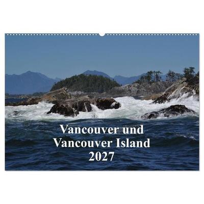 Vancouver und Vancouver Island 2027 (Wandkalender 2027 DIN A2 quer), CALVENDO Monatskalender