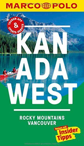 Karl Teuschl - MARCO POLO Reiseführer Kanada West, Rocky Mountains, Vancouver: Reisen mit Insider-Tipps. Inklusive kostenloser Touren-App & Update-Service - Preis vom 09.10.2026 07:28:09 h