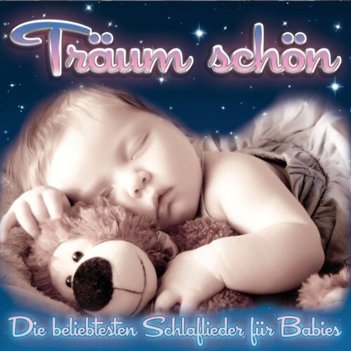 Various - Träum Schön... - Die beliebtesten Schlaflieder für Babies - Preis vom 14.10.2026 23:07:16 h