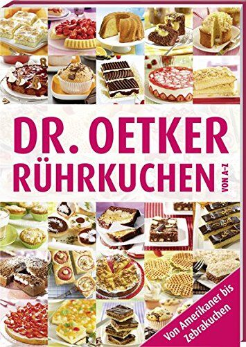 Dr. Oetker - Rührkuchen von A-Z (A-Z Reihe) - Preis vom 09.10.2026 07:28:09 h