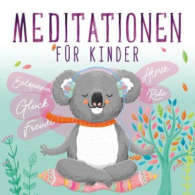 Meditationen für Kinder - Susanne Keller, Audio, 4260167472751