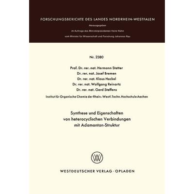 Synthese und Eigenschaften von heterocyclischen Verbindungen mit Adamantan-Struktur, Taschenbuch von , VS Verlag für Sozialwissenschaften,
