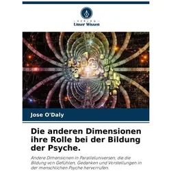 Die anderen Dimensionen ihre Rolle bei der Bildung der Psyche., Schulbücher von Jose O'Daly