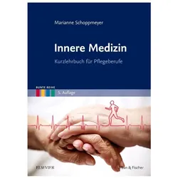 Innere Medizin, Fachbücher von Maria-Anna Schoppmeyer, Marianne Schoppmeyer